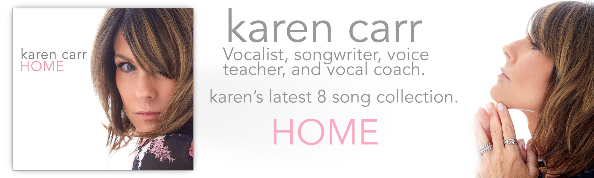 Karen Carr. Vocalist, songwriter, voice teacher, and vocal coach.